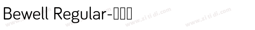 Bewell Regular字体转换